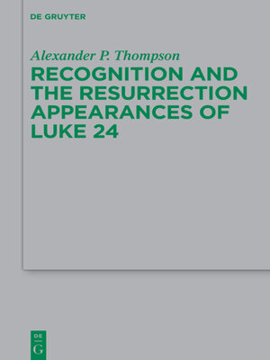 cover image of Recognition and the Resurrection Appearances of Luke 24
